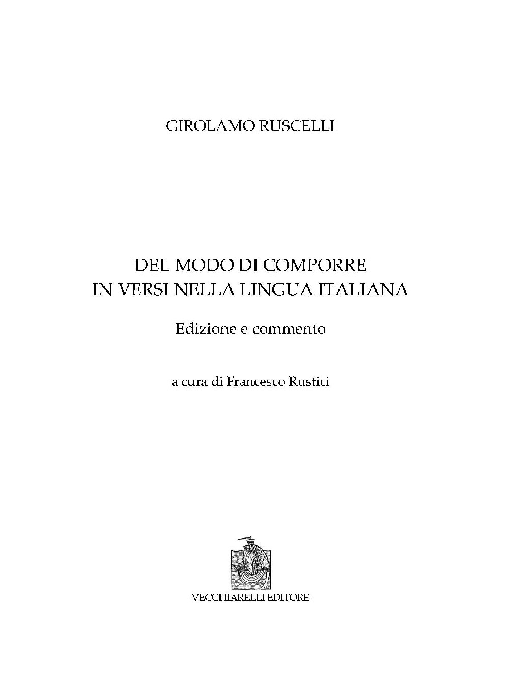 Del modo di comporre versi nella lingua italiana