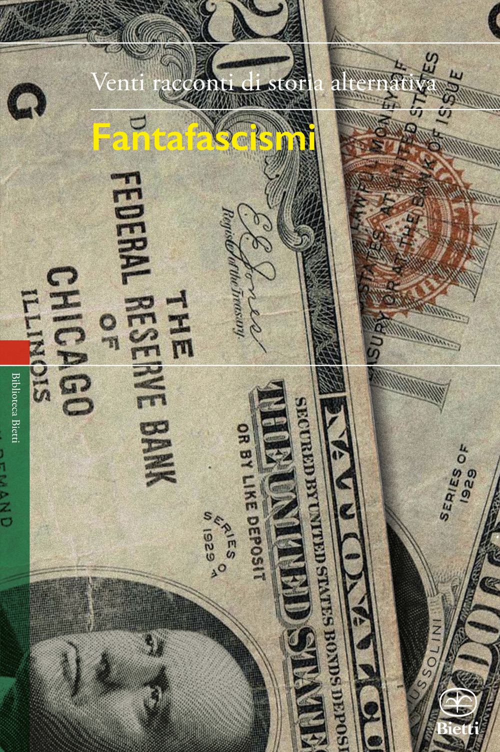 Fantafascismi. Venti racconti di storia alternativa