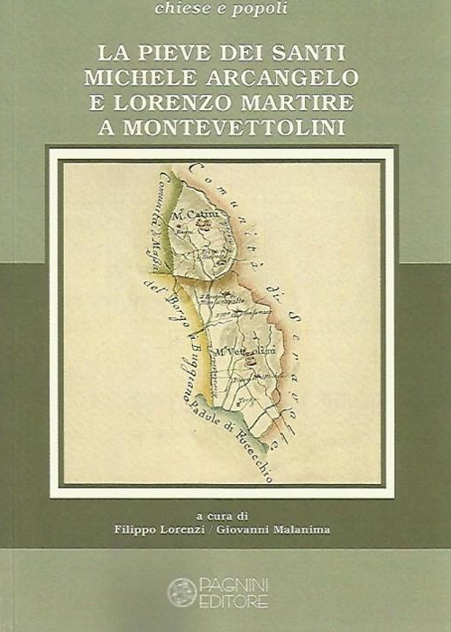 La pieve dei santi Michele Arcangelo e Lorenzo martire a Montevettolini