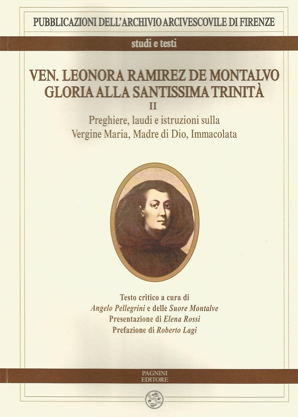 Ven. Leonora Ramirez de Montalvo. Gloria alla Santissima Trinità. Vol. 2: Preghiere, laudi, e istruzioni sulla Vergine Maria, Madre di Dio, Immacolata