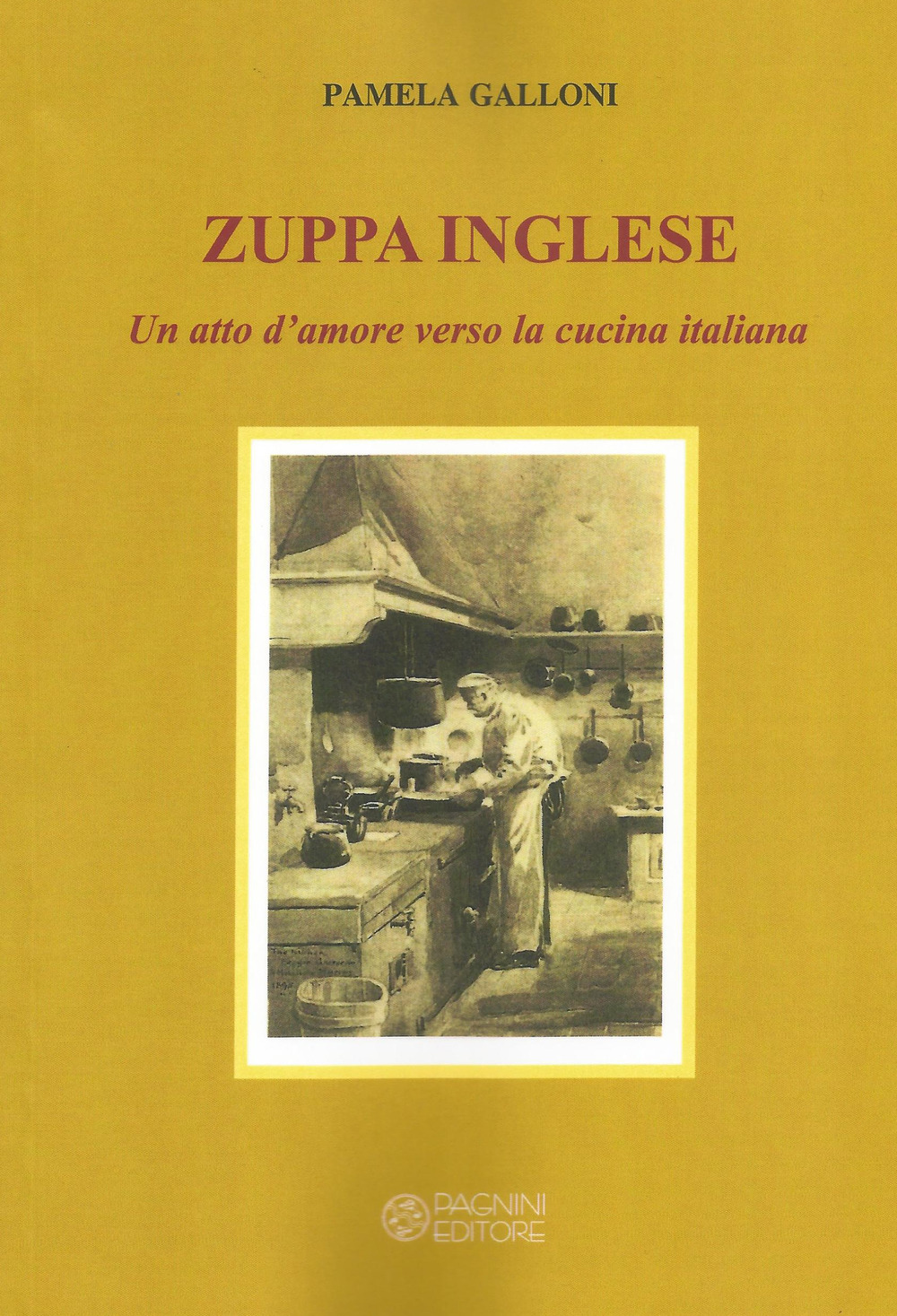 Zuppa inglese. Un atto d'amore verso la cucina italiana