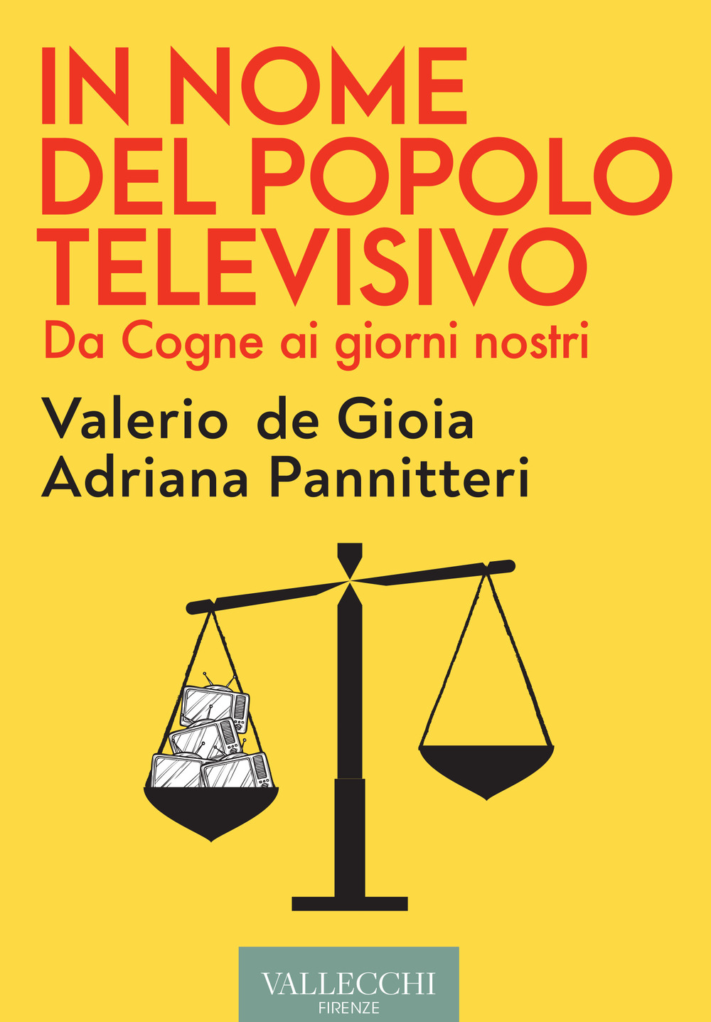 In nome del popolo televisivo. Da Cogne ai giorni nostri