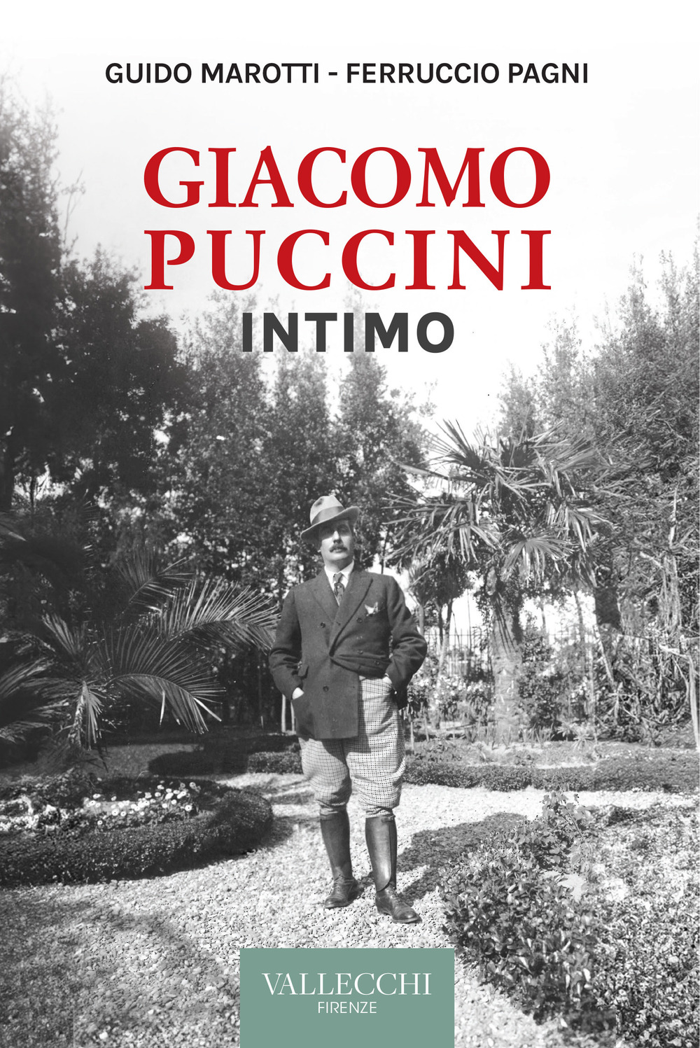 Giacomo Puccini. Intimo. Nuova ediz.