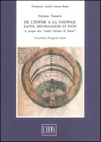 De l'enfer à la coupole. Dante, Brunelleschi et Ficin. A propos de Codici Caetani di Dante