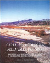 Carta archeologica valle del Sinni. Vol. 5: Da Castronuovo di S. Andrea a Chiaromonte, Calvero, Teana e Fardella