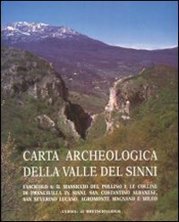 Carta archeologica della valle del Sinni. Vol. 6: Il massiccio del Pollino e le colline di Francavilla i