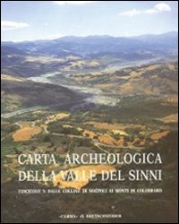 Carta archeologica valle del Sinni. Vol. 3: Dalle colline di Neopoli ai monti di Colobraro