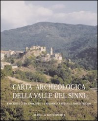 Carta archeologica della valle del Sinni. Vol. 7: Da Episcopia a Latronico a Seluci e Monte Sirino