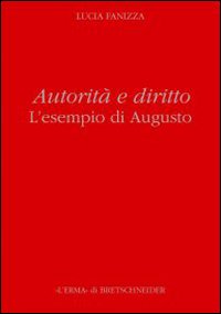 Autorità e diritto. L'esempio di Augusto