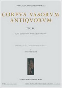 Corpus vasorum antiquorum. Italia. Ediz. illustrata. Vol. 72: Agrigento, Museo archeologico. Ceramica italiota a figure rosse