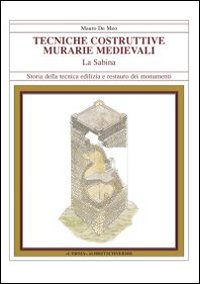 Tecniche costruttive. Murarie medievali. La Sabina