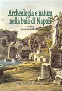 Archeologia e natura nella baia di Napoli