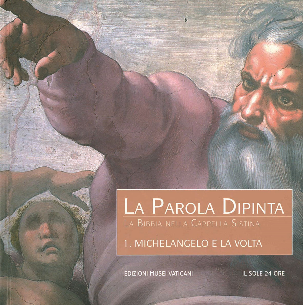 Michelangelo e la volta. Ediz. illustrata