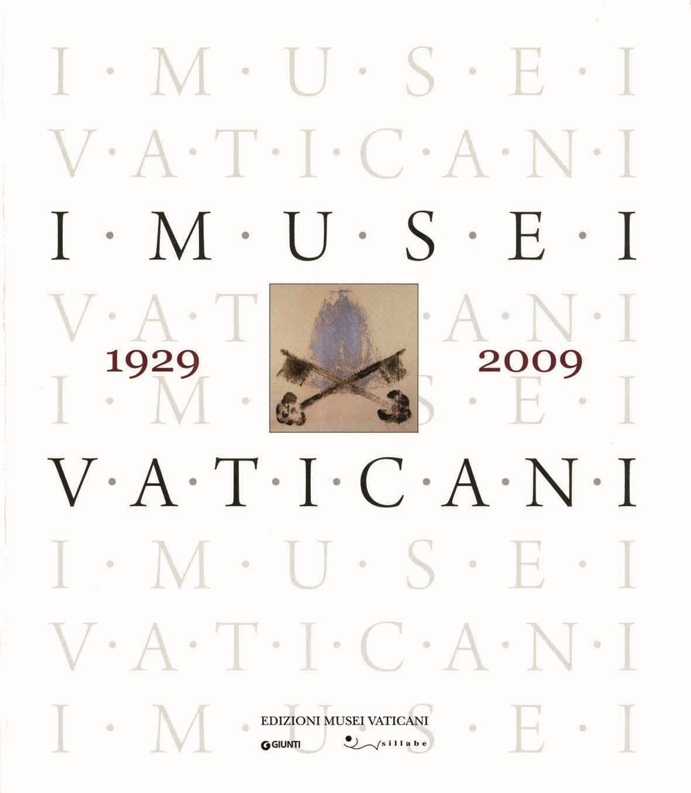 I musei vaticani nell'80 anniversario dei Patti Lateranensi, 1929-2009