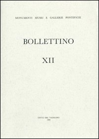 Bollettino dei monumenti musei e gallerie pontificie. Vol. 1/2