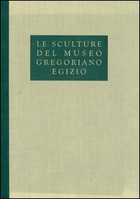 Le sculture del museo gregoriano egizio