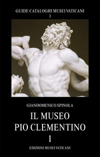 Il museo Pio Clementino. Vol. 1