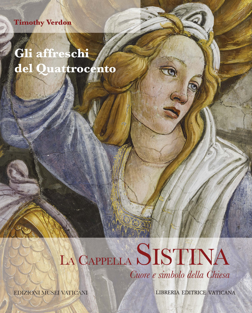 La Cappella Sistina. Cuore e simbolo della Chiesa. Vol. 2: Gli affreschi del Quattrocento