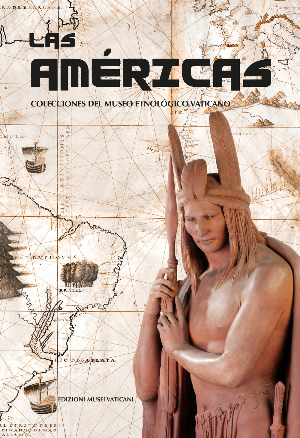 Las Americas. Collecciones del Museo Etnólogico Vaticano. Ediz. illustrata