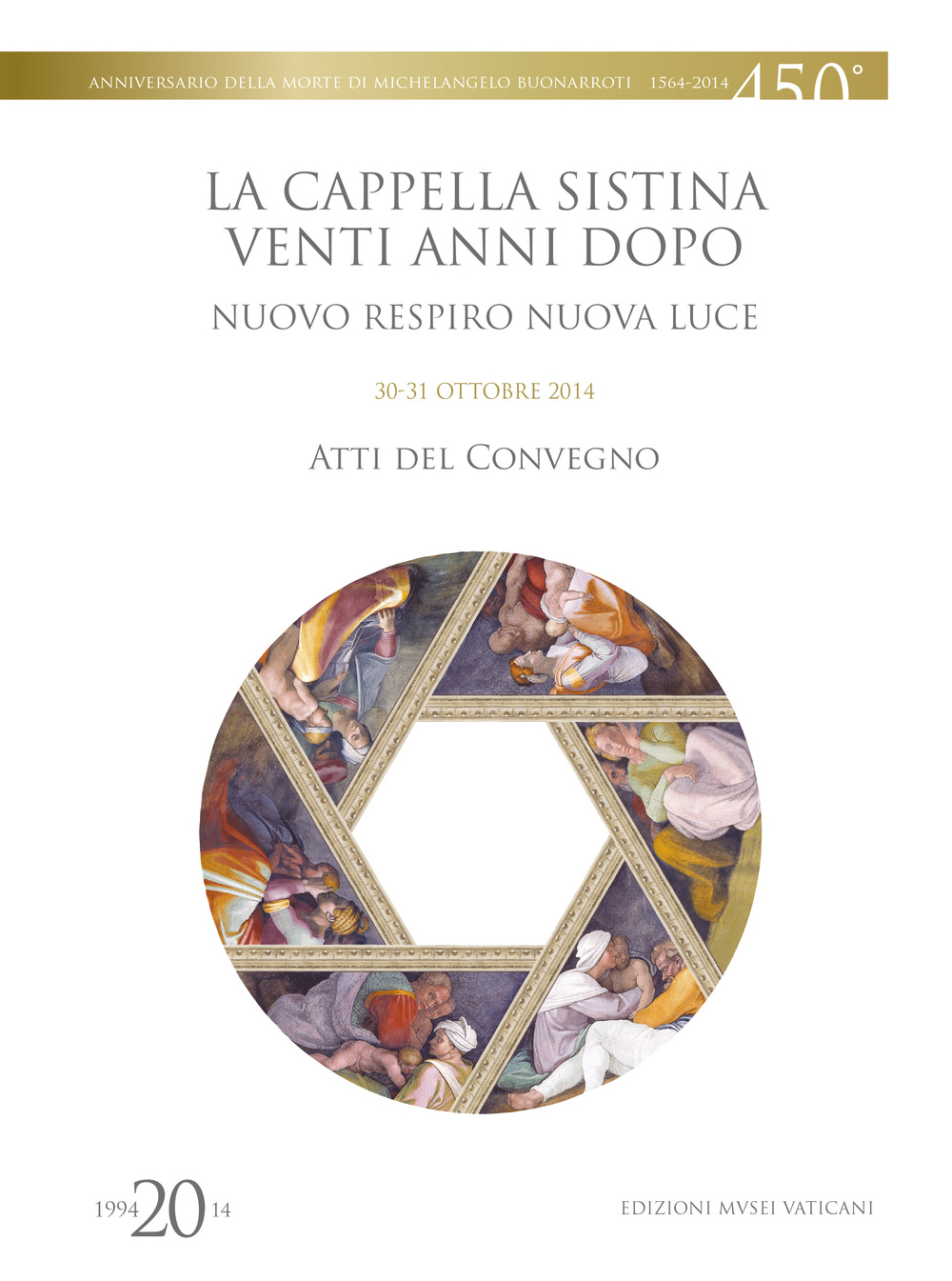 La Cappella Sistina venti anni dopo. Nuovo respiro nuova luce