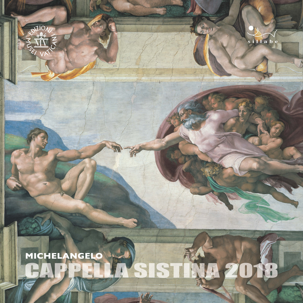 Michelangelo. Cappella Sistina 2018. Calendario. Ediz. italiana e inglese