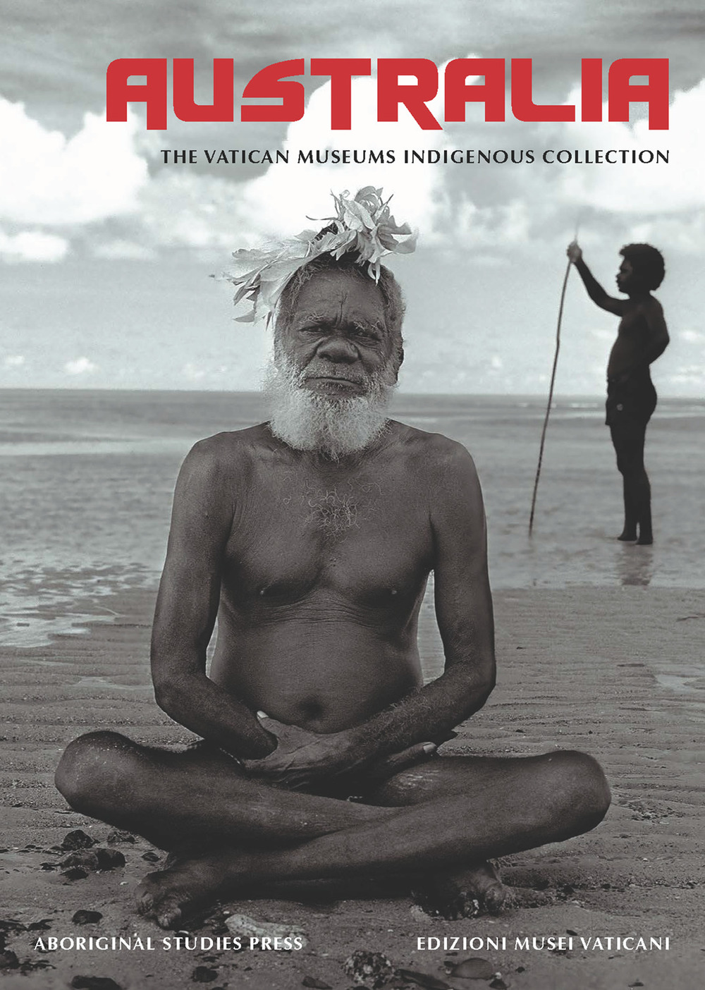 Australia. The Vatican Museums Indigenous Collection. Ediz. a colori