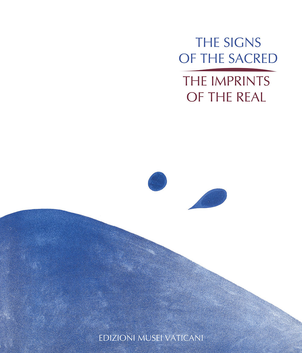 The signs of the sacred. The imprints of the real. Twentieth-century graphic arts in the Contemporary Art Collection of the Vatican Museums