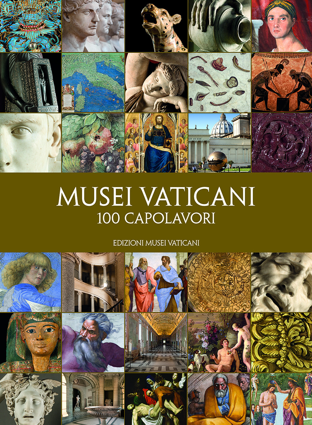 Musei Vaticani. 100 capolavori