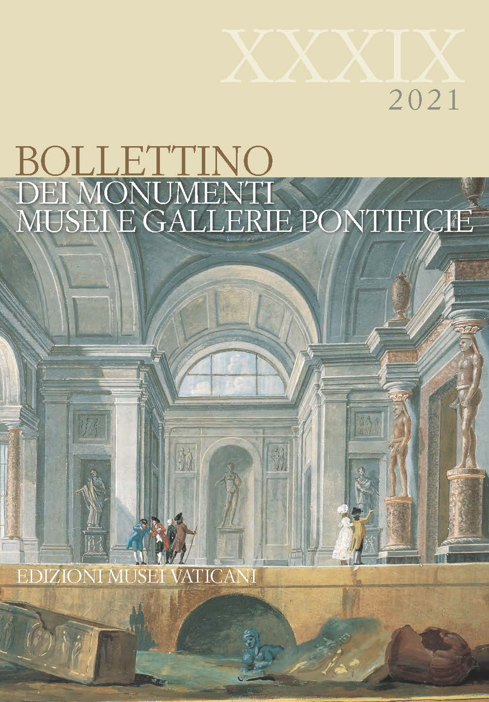 Bollettino dei monumenti, musei e gallerie pontificie (2021). Vol. 39