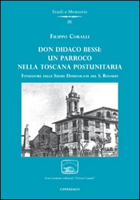 Don Didaco Bessi: un parroco nella Toscana postunitaria