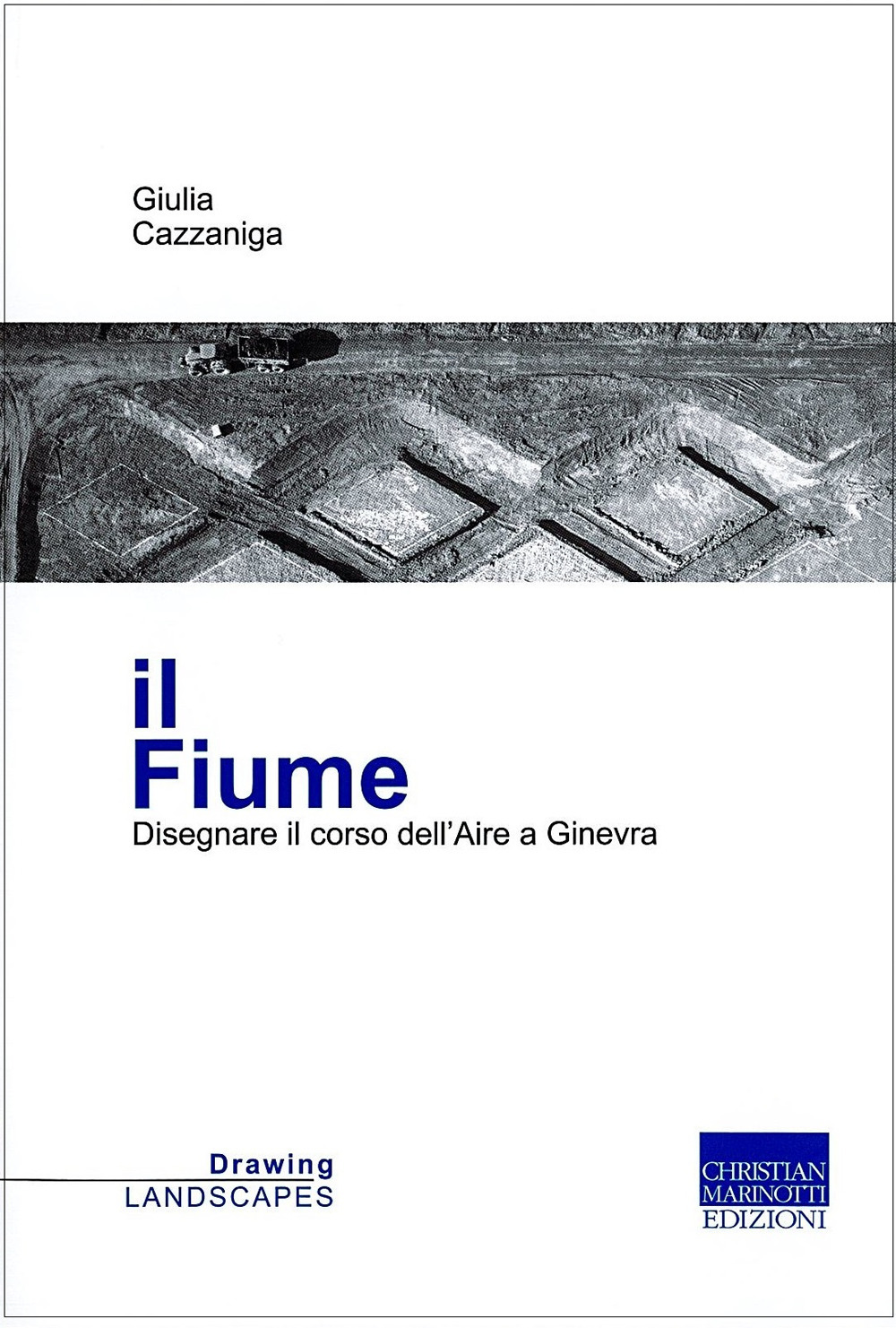 Il fiume. Disegnare il corso dell'Aire a Ginevra