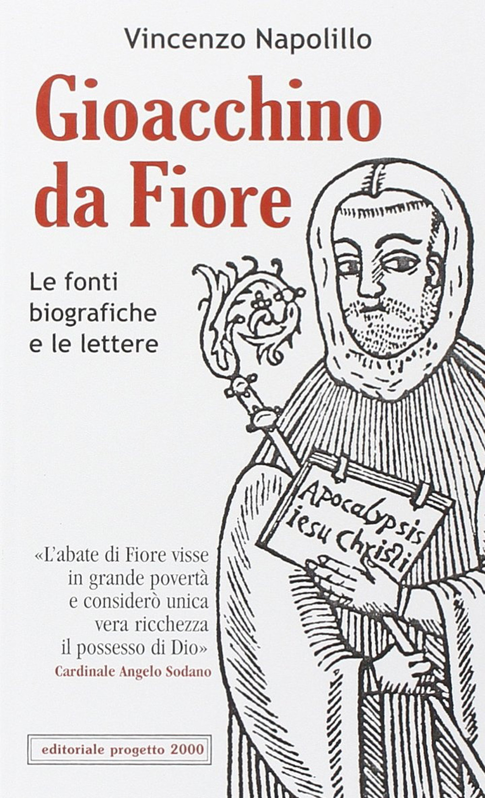 Gioacchino da Fiore. Le fonti biografiche e le lettere