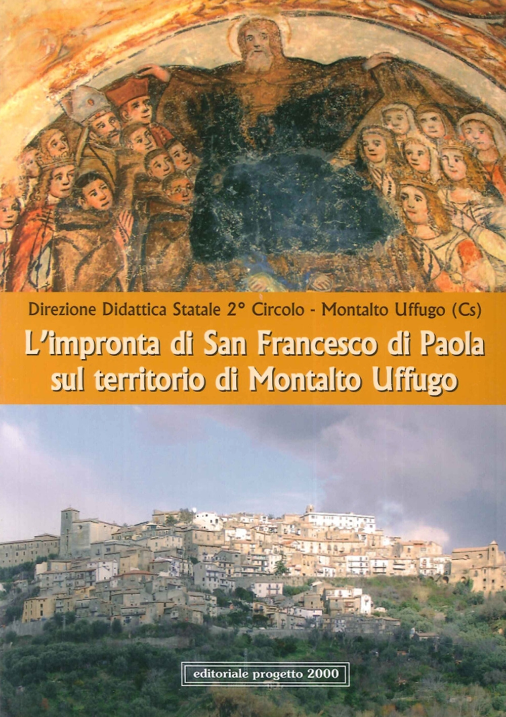 L'impronta di San Francesco di Paola sul territorio di Montalto Uffugo