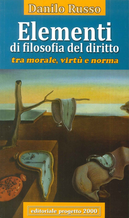 Elementi di filosofia del diritto. Tra morale, virtù e norma