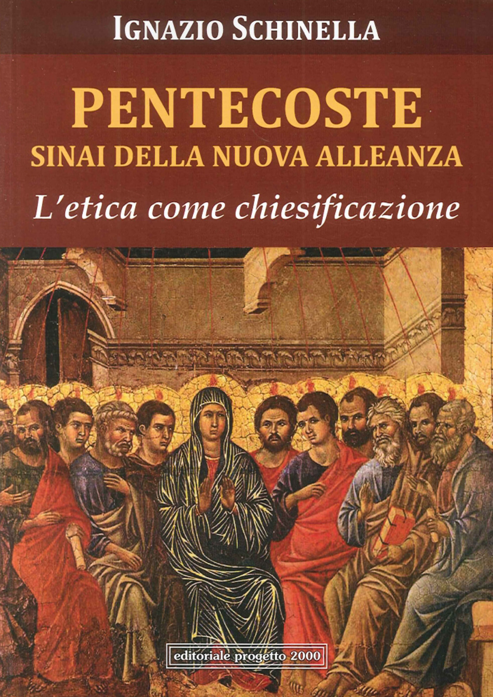 Pentecoste Sinai della nuova alleanza. L'etica come chiesificazione