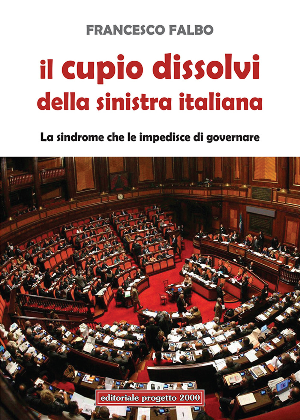 Il cupio dissolvi della sinistra italiana. La sindrome che le impedisce di governare