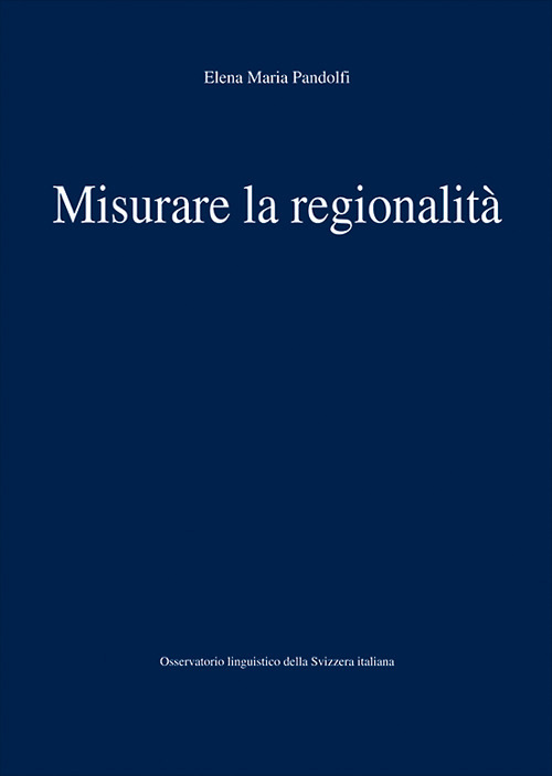 Misurare la regionalità. Con CD-ROM