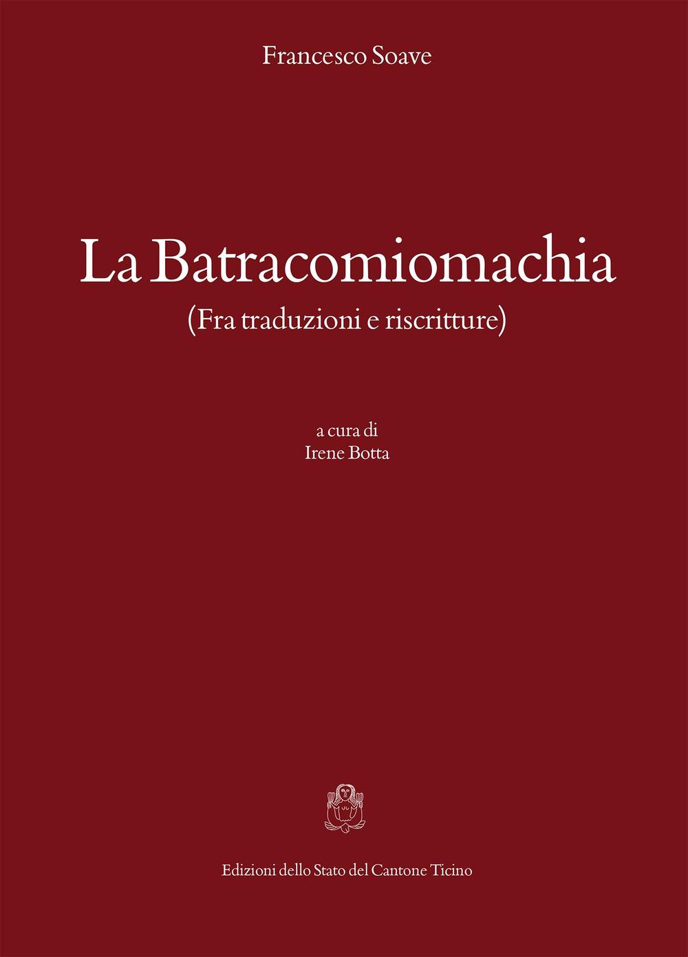 La batracomiomachia (fra traduzioni e riscritture)