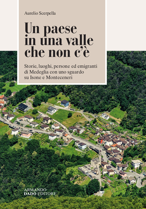 Un paese in una valle che non c'è