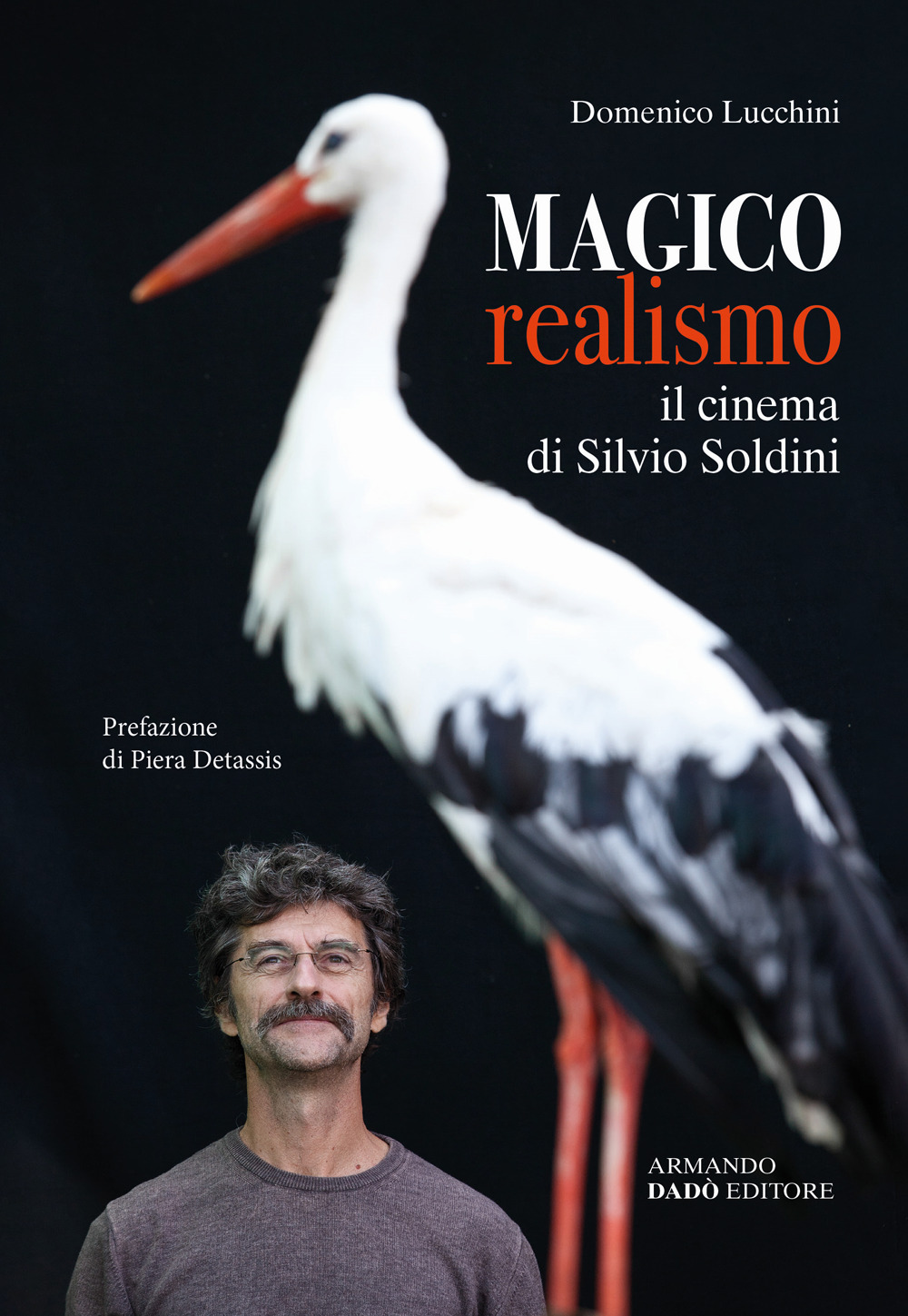 Magico realismo. Il cinema di Silvio Soldini