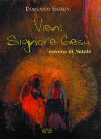 Vieni Signore Gesù. Novena di Natale