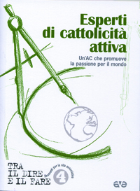 Esperti di cattolicità attiva. Un'AC che promuove per il mondo