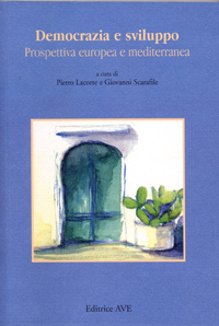 Democrazia e sviluppo. Prospettiva europea e mediterranea