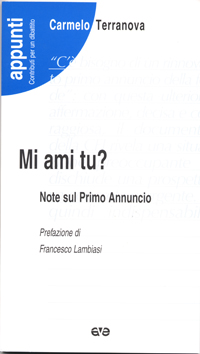 Mi ami tu? Note sul primo annuncio