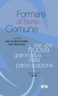 Formare al bene comune. Per una nuova grammatica della partecipazione