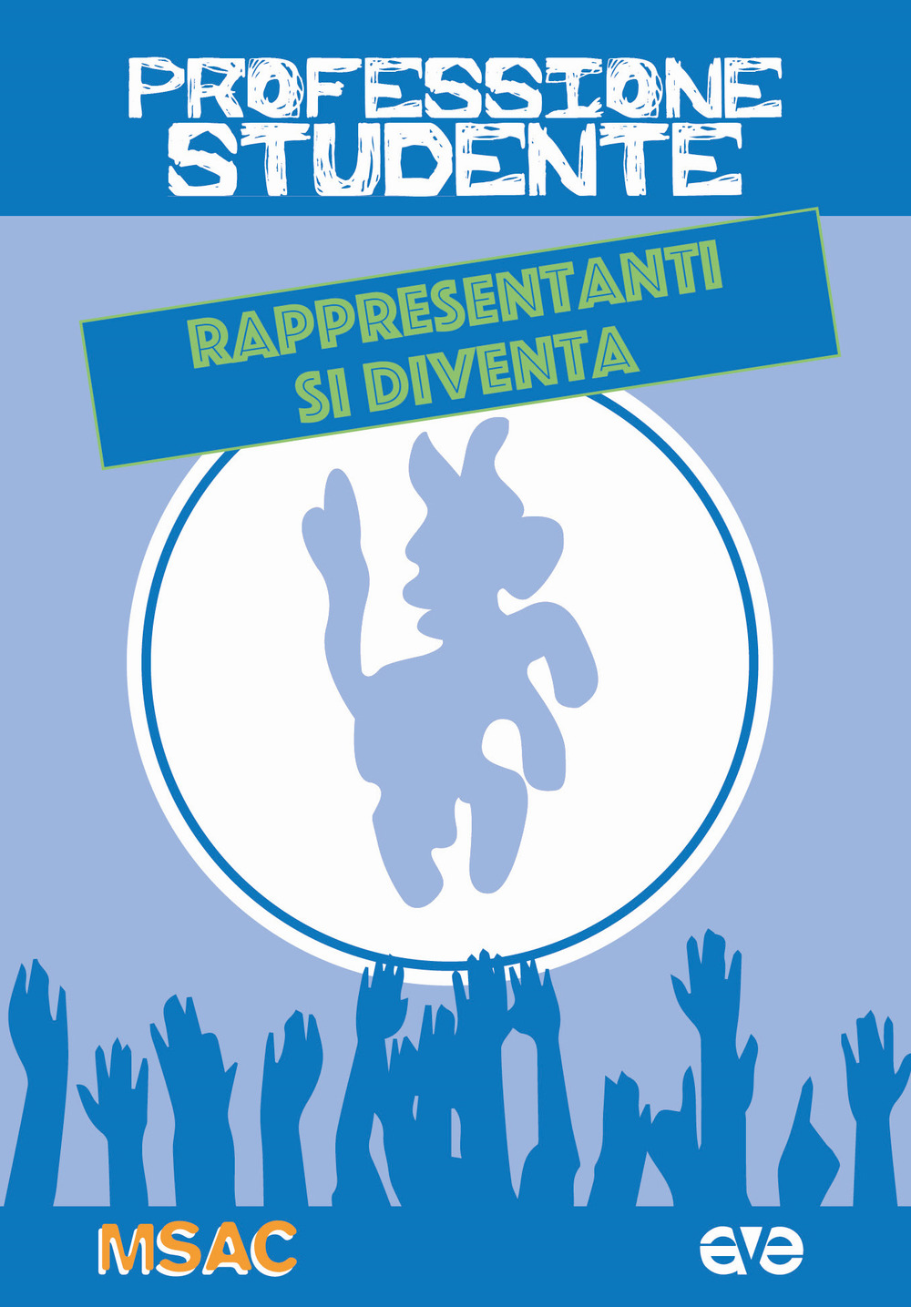 Professione studente. Rappresentanti si diventa