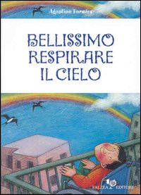 Bellissimo respirare il cielo