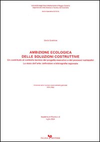 Ambizione ecologica delle soluzioni costruttive. Un contributo al controllo tecnico del progetto esec