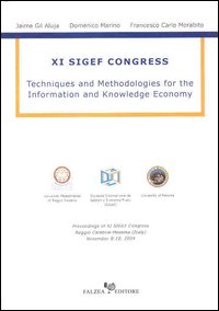 Techniques and Methodologies for the Information and Knowledge Economy. 11° Sigef Congress