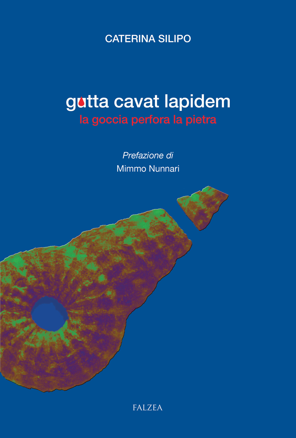 Gutta cavat lapidem. La goccia perfora la pietra